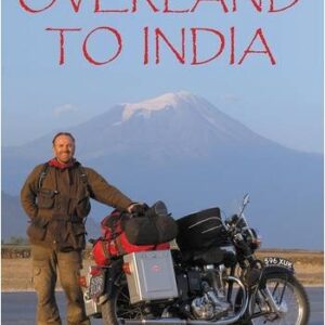 Overland to India A Book By Gordon G. May.