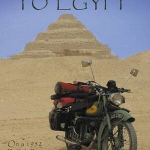 Overland to Egypt. A Book By Gordon G. May.