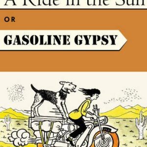 A Ride In The Sun - Gasoline Gypsy